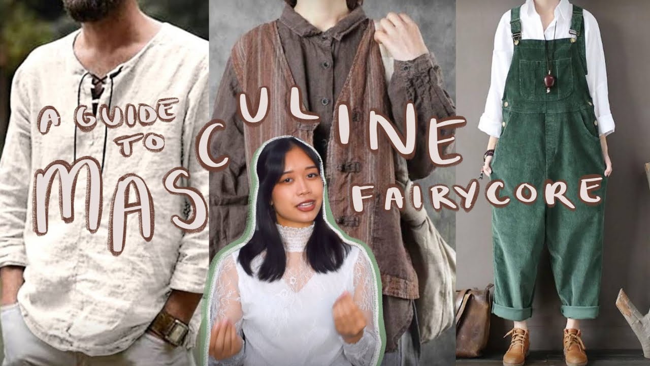 How to Build a MASCULINE Fairycore Wardrobe