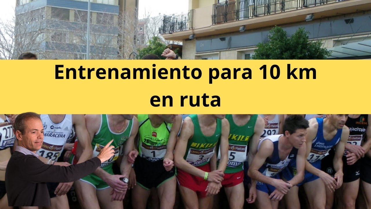 2 Entrenamientos para correr 10 km