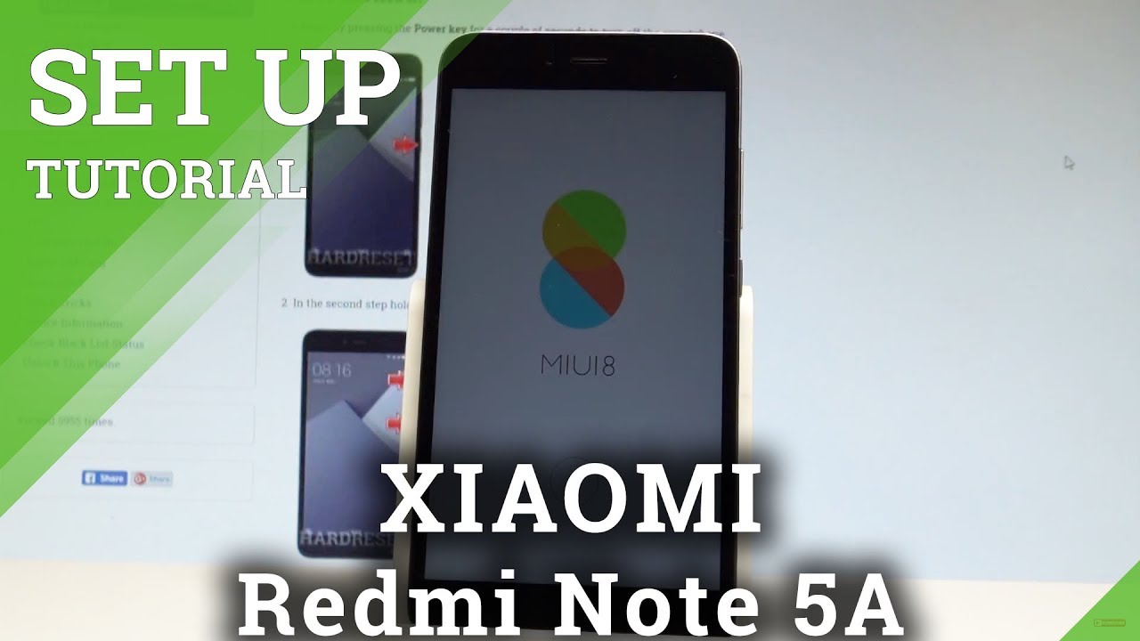 How to Set Up XIAOMI Redmi Note 5A - MIUI Activation |HardReset.info