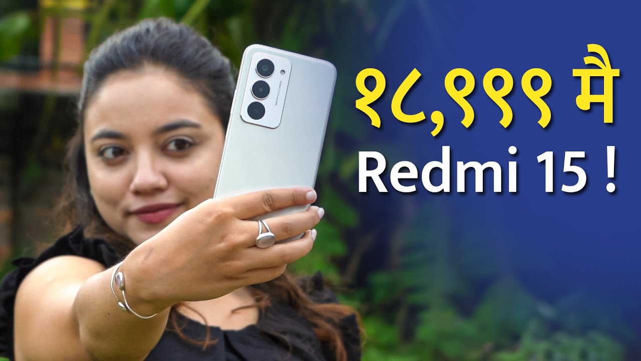 Best Phone Under 20K in Nepal ? | Redmi 15 Hands-On Review