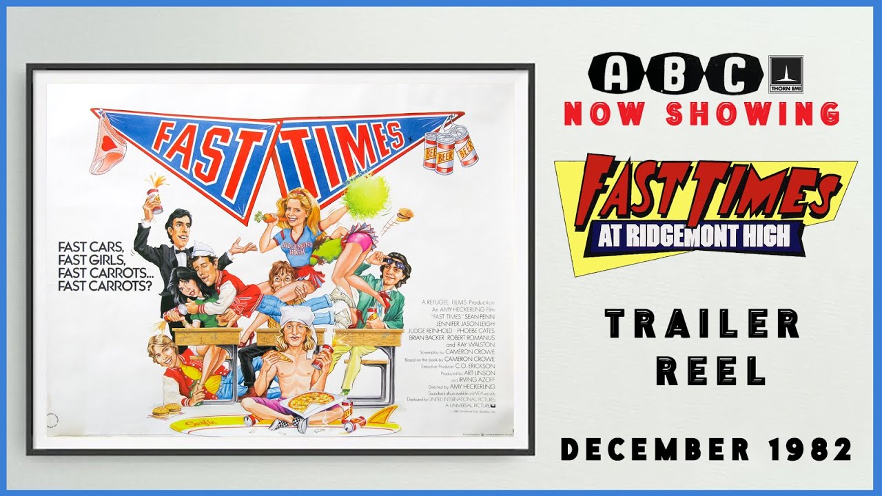 FAST TIMES AT RIDGEMONT HIGH (December 1982 ABC Cinema Trailer Reel) -- Home Cinema