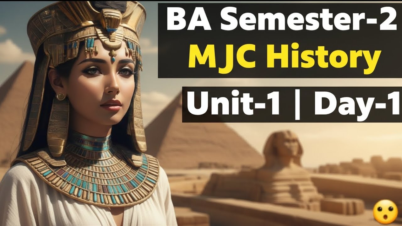 BA Semester-2 mjc History unit-1 day -1 BA सेमेस्टर–2 | MJC इतिहास | यूनिट–1Day-1 सम्पूर्ण video 