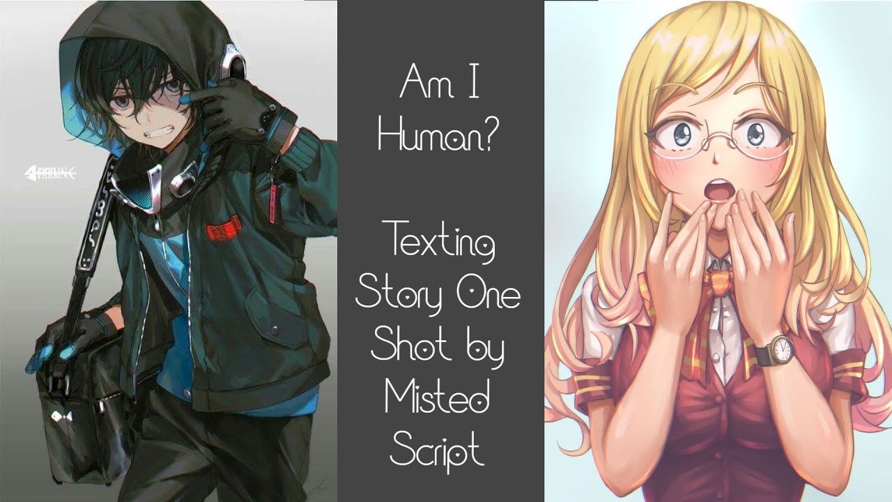 Am I Human? // One Shot