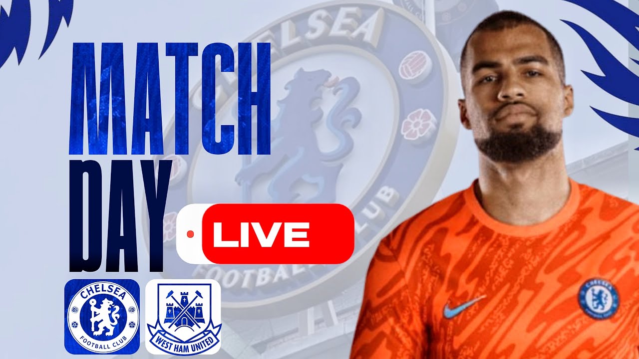 CHELSEA VS WESTHAM MATCHDAYTALKS