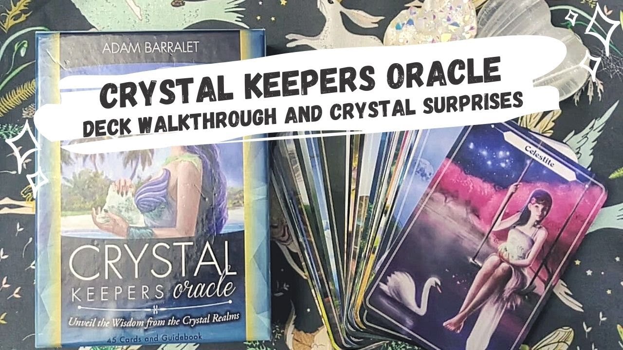 Crystal Keepers Oracle deck by Adam Barralet 💕 Connect with crystals and see some of my faves!