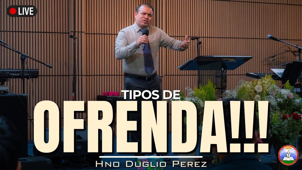 Tipos de Ofrenda | Hno Duglio Perez