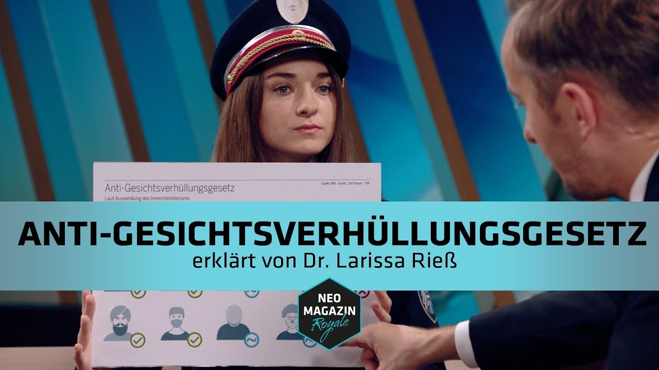 Anti-Gesichtsverhüllungsgesetz erklärt von Dr. Larissa Rieß  | NEO MAGAZIN ROYALE mit Jan Böhmermann
