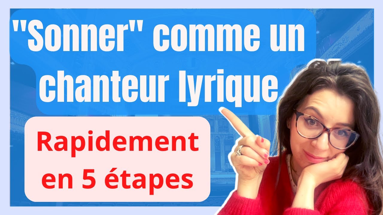 Comment chanter comme un chanteur d'opéra ? Tuto pour avoir un son lyrique rapidement en 5 étapes.