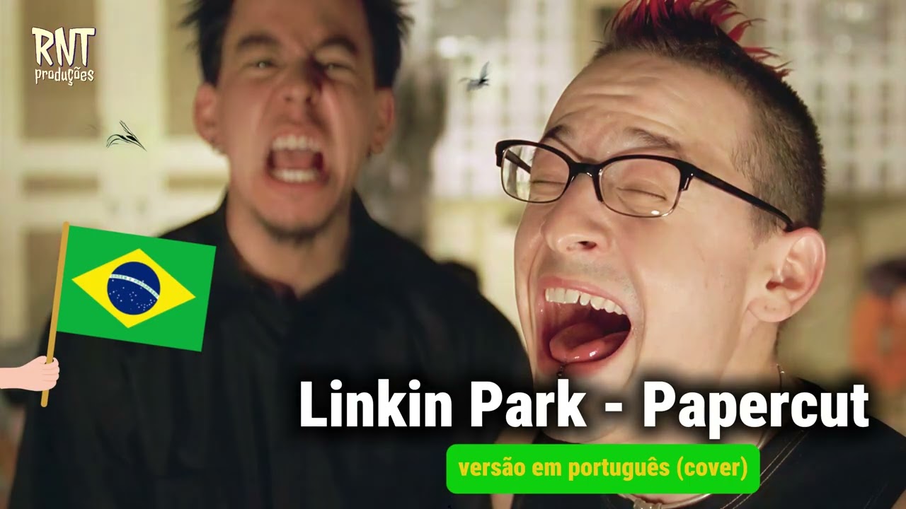Linkin Park - Papercut (versão em português)