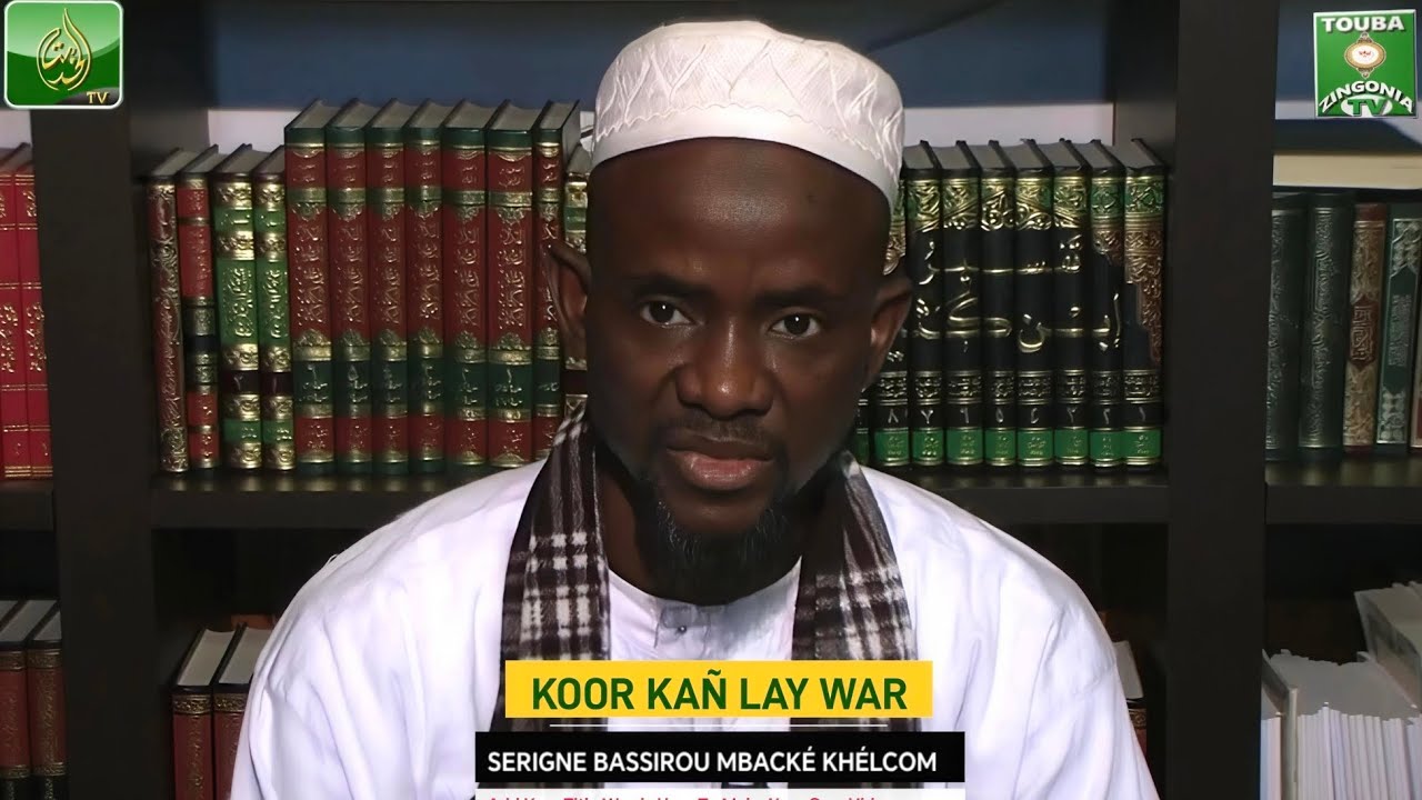 Koor kañ lay war - Serigne Bassirou Mbacké Khélcom
