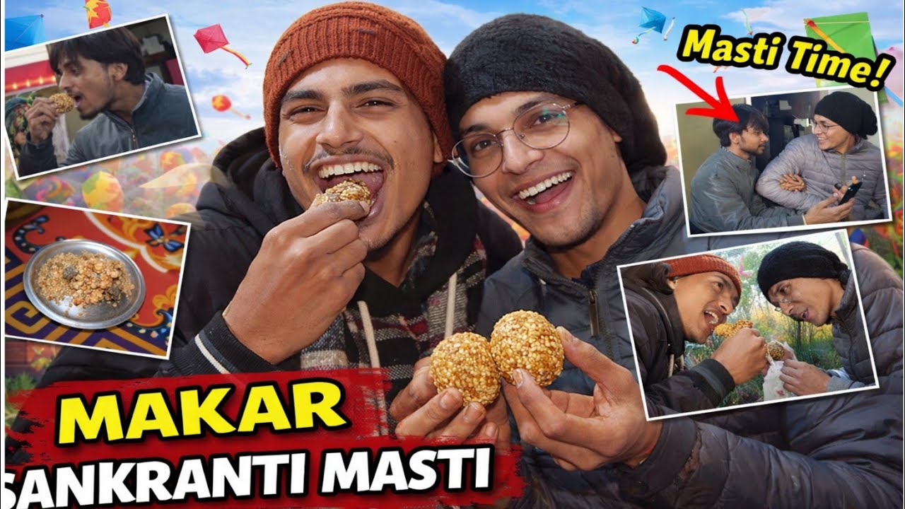 Makar Sankranti Masti 😂 - Full Backchodi 
