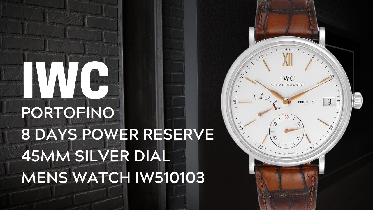 IWC Portofino 8 Days Power Reserve 45mm Silver Dial Mens Watch IW510103 Review | SwissWatchExpo