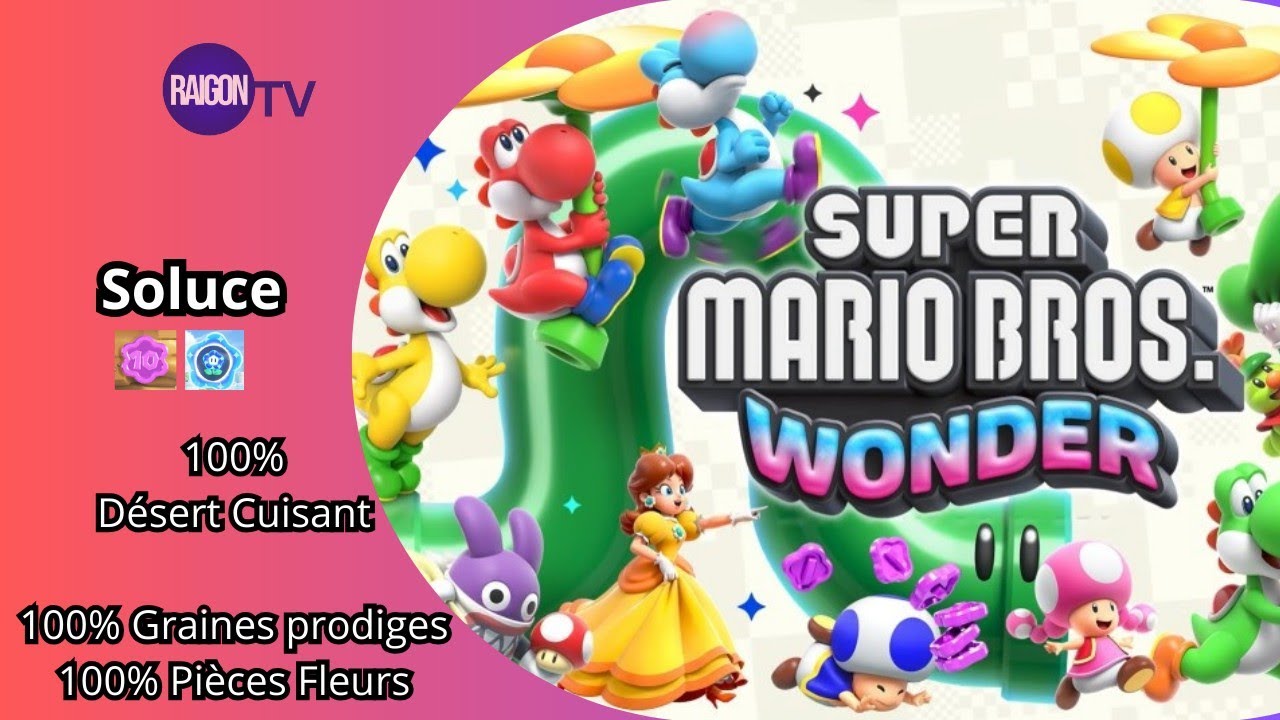 100% Desert Cuisant Toutes les graines prodige Piece 10 fleur violet Super Mario Bros Wonder Soluce