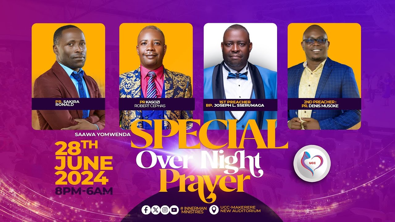 28th. JUNE. 2024 || FRIDAY OVERNIGHT PERSONAL PRAYER ENCOUNTER || LIVE @ UCC MAKERERE KIKON