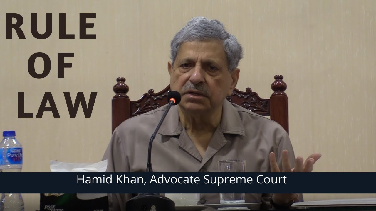 Rule of Law by Mr Hamid Khan | Supreme Court  | Part-I | 2022