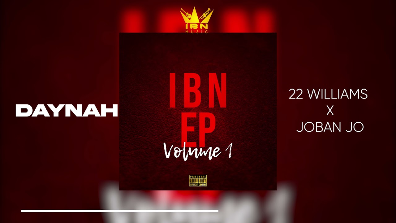22 WILLIAMS x JOBAN JO - Daynah (Audio Officiel)
