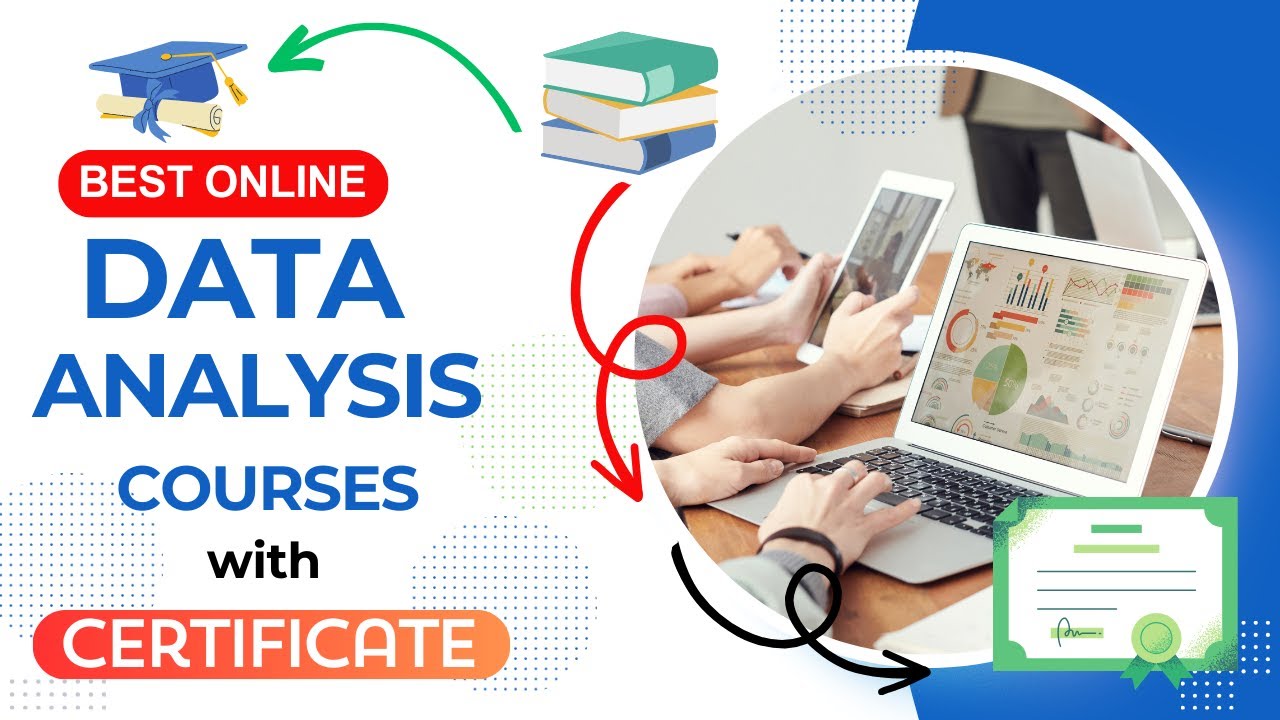 Top Online Data Analysis Courses with Certificate for Beginners and Freelancers. Be a Data Scientist