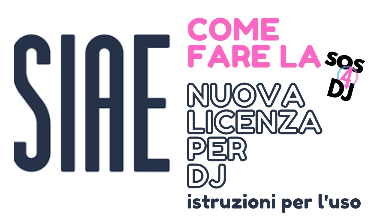 Come fare la nuova licenza SIAE 2022 Dj