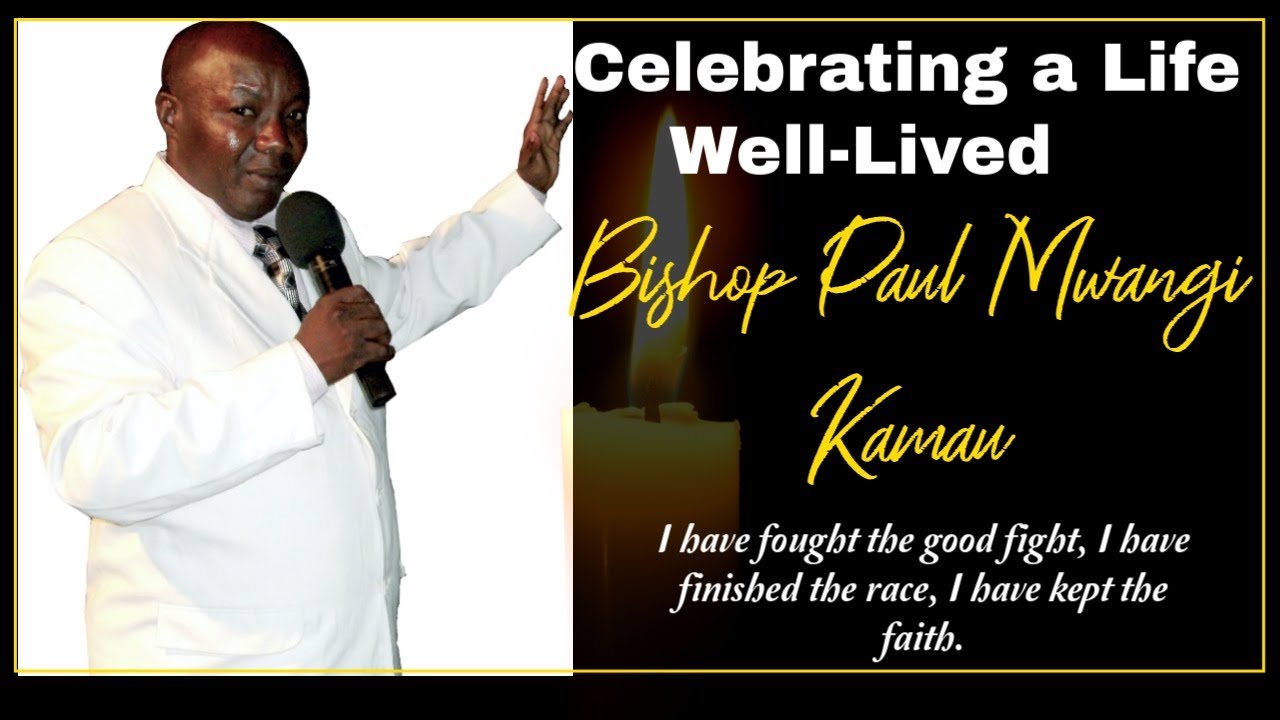Celebrating a Life Well-Lived of Bishop Paul Mwangi Kamau
