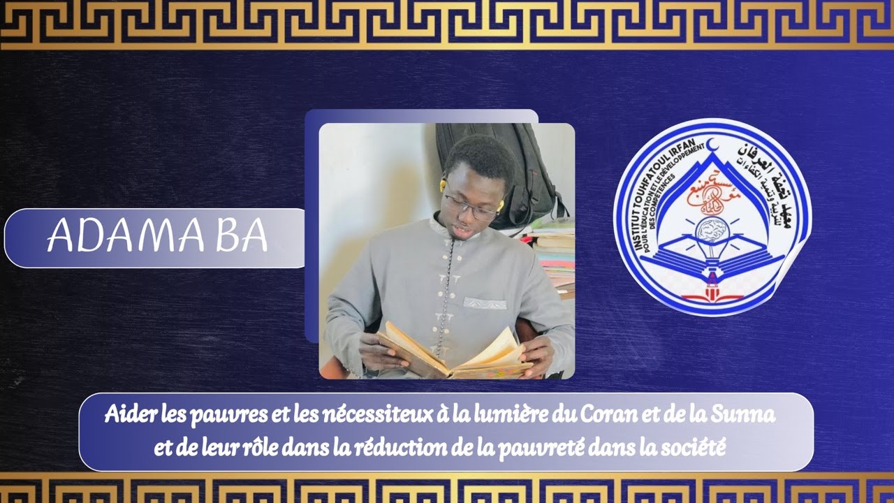 Conference du Ramadan: Par Adama Ba Theme : Aidez les personne en besoin en Islam