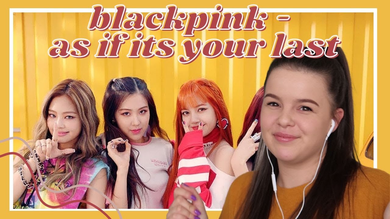 Blackpink - '마지막처럼 (AS IF IT'S YOUR LAST)' Music Video Reaction | Carmen Reacts