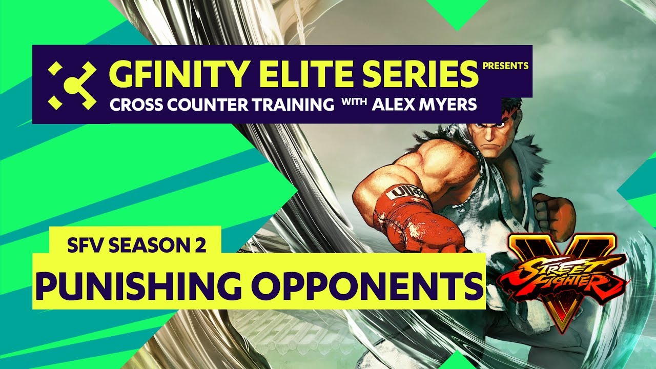 How to Punish your Opponents ft. Alex Myers - GFinity Training Series