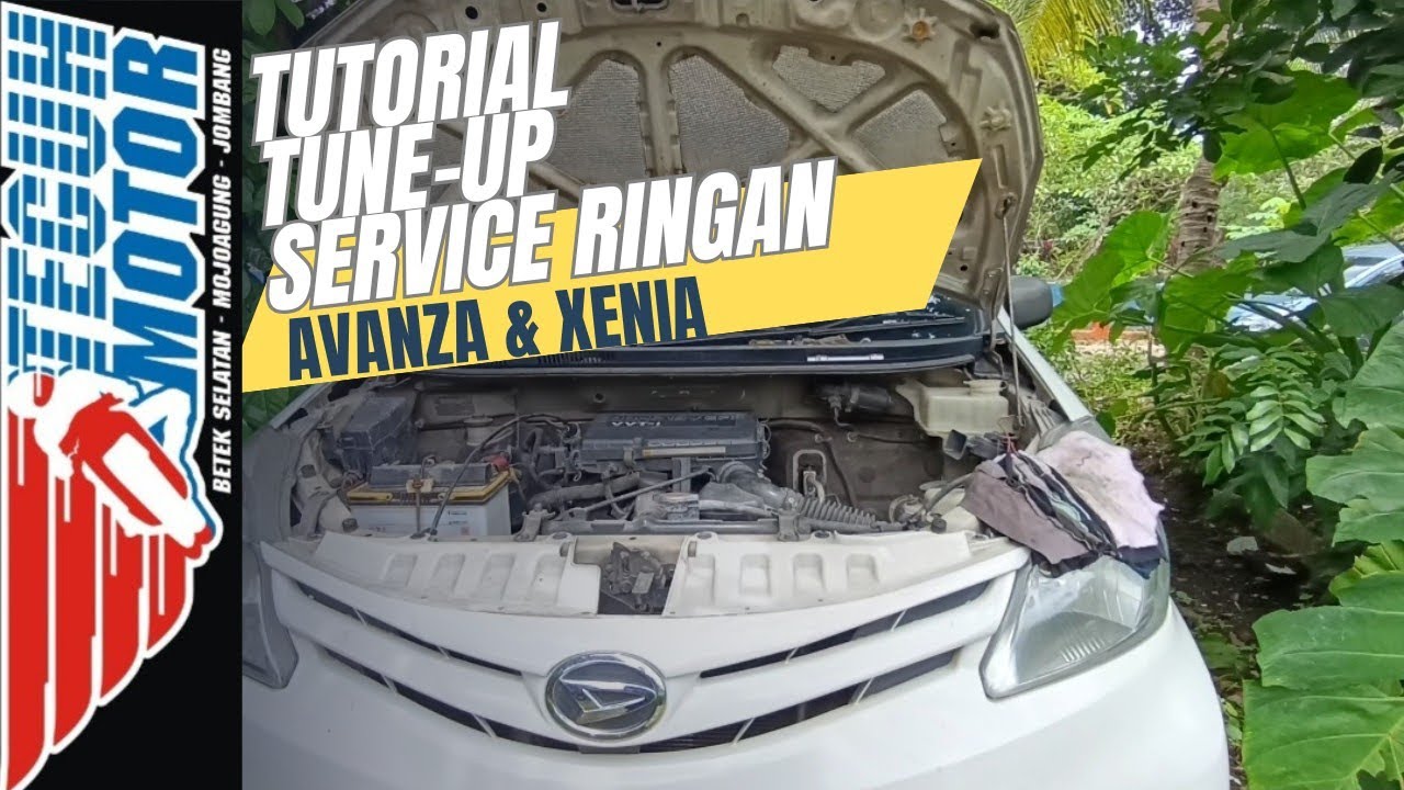 Tutorial tune up service ringan avanza dan xenia
