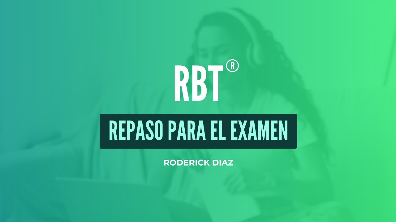 Repaso Examen RBT - Introducción