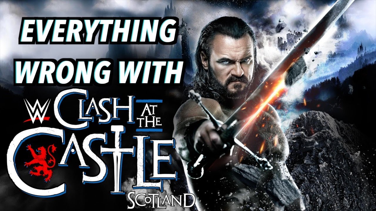 Everything Wrong With WWE Clash At The Castle: Scotland