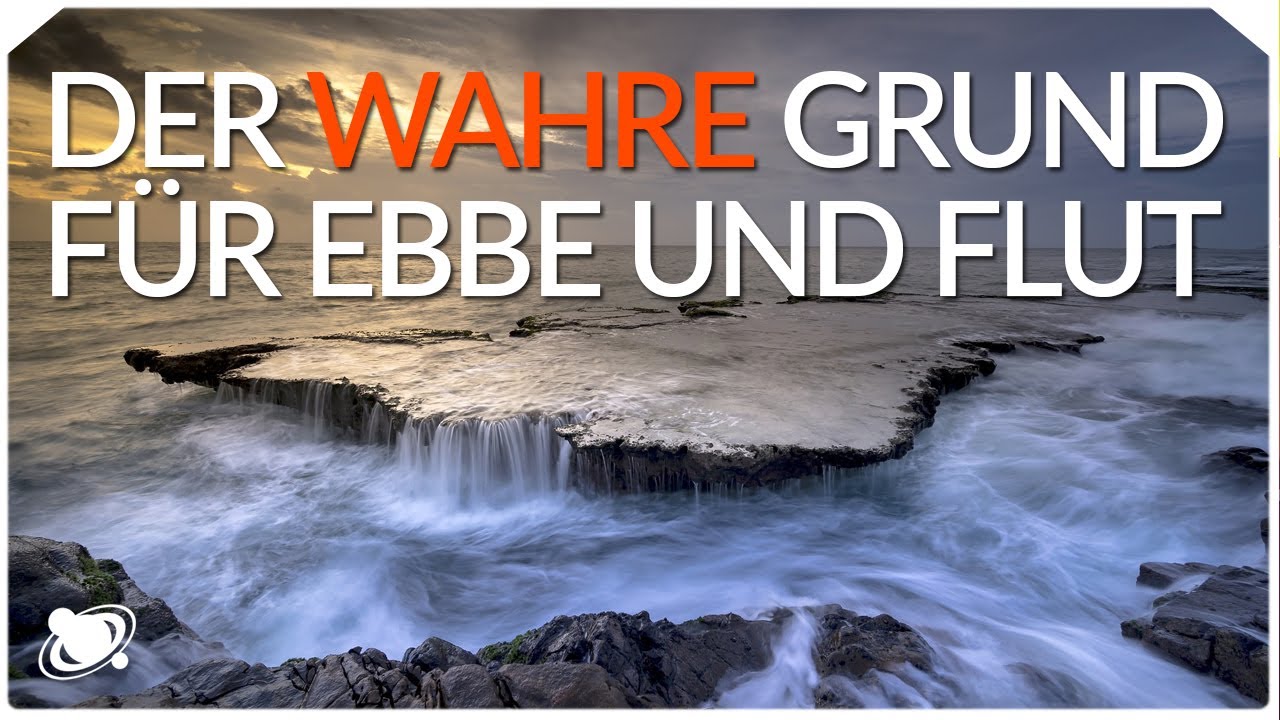 Der wahre Grund f&uuml;r Gezeiten | Raumzeit (2019) Fast Forward Science 2019