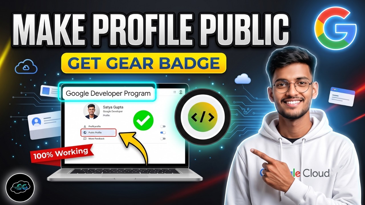 Make Your Google Developer Profile Public & Earn Gear Badge | Step-by-Step Guide