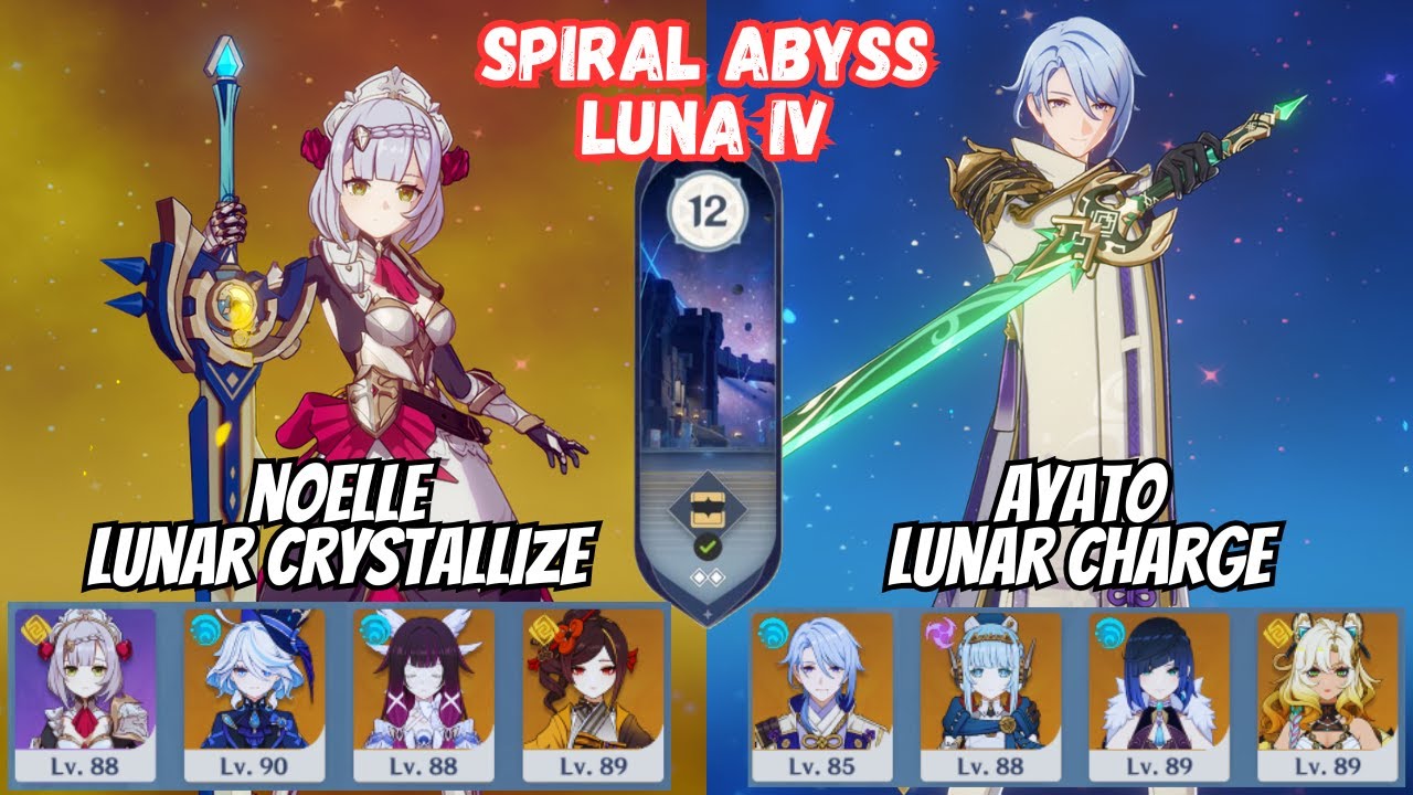C6 Noelle Lunar Crystallize / C0 Ayato Lunar Charge Spiral Abyss 6.3 Floor 12 Luna IV [原神]