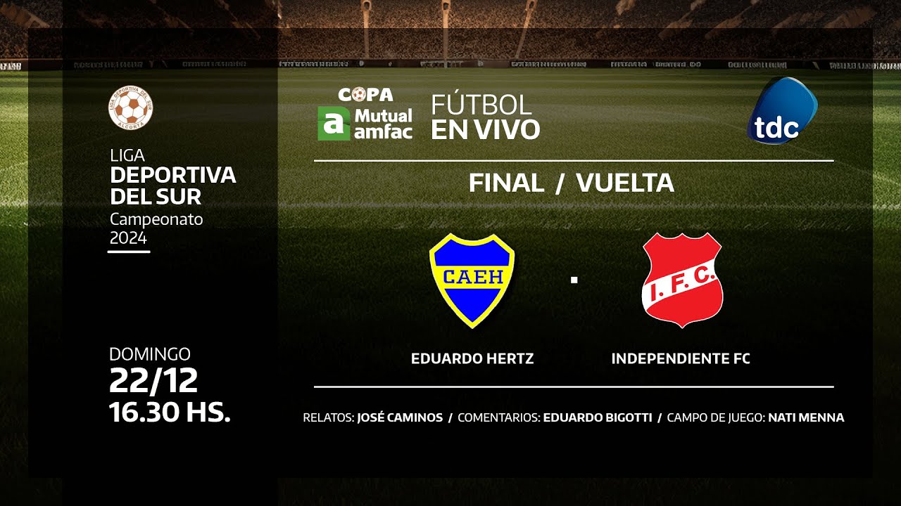EDUARDO HERTZ  VS  INDEPENDIENTE FC