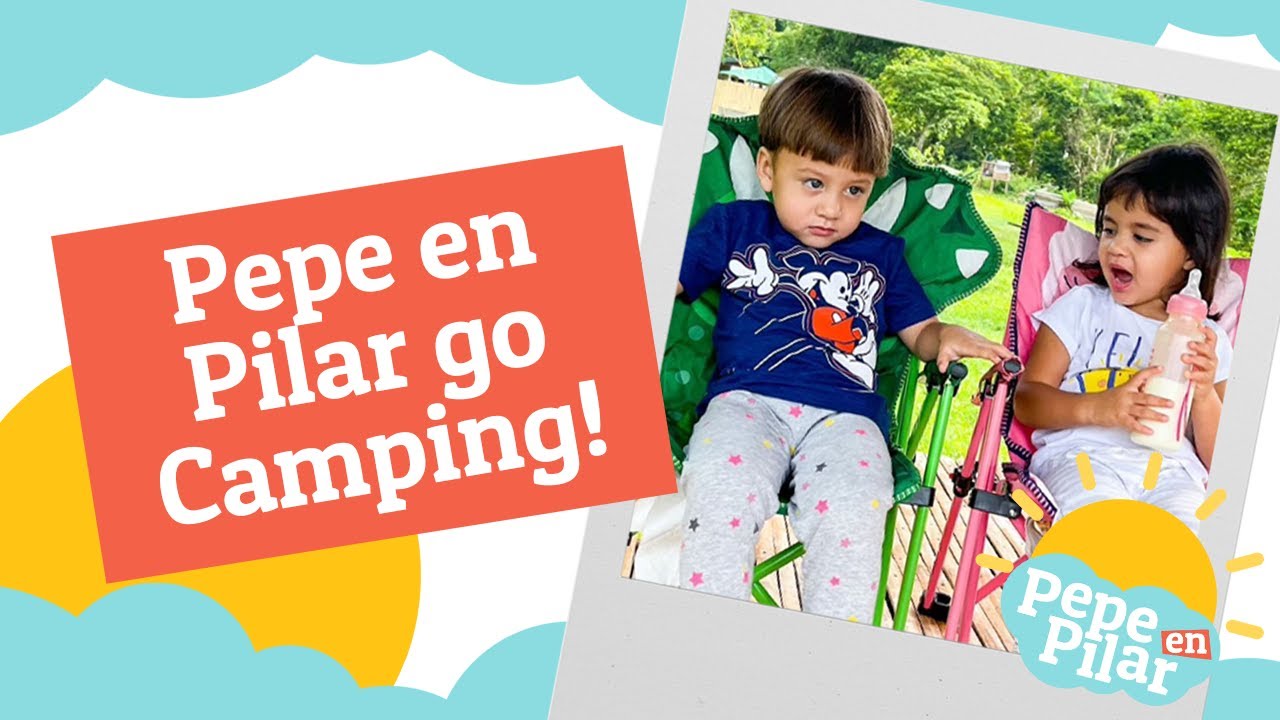 Pepe en Pilar Go Camping!