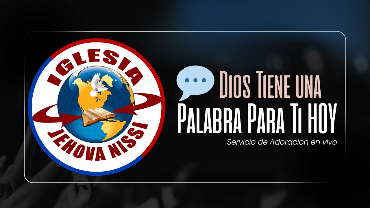 Servicio al Señor | Iglesia Jehová Nissi Central 🙌