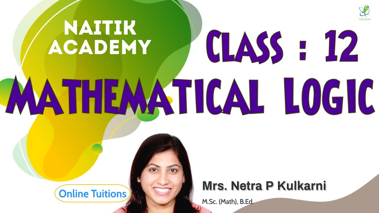 Class 12: Mathematical Logic explained in easiest way in Marathi