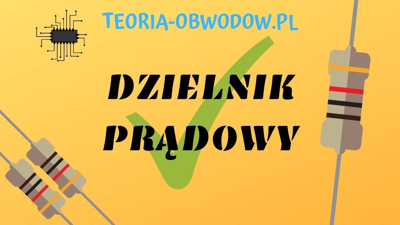 DZIELNIK PRĄDOWY - WYPROWADZENIE WZORU | TEORIA-OBWODOW.PL