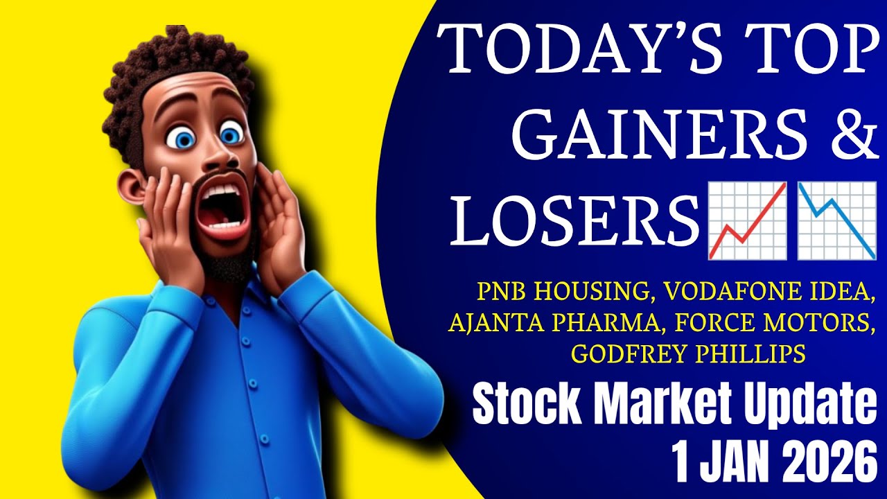 TODAY'S TOP GAINERS & LOSERS | PNB Housing, Vodafone Idea, Ajanta Pharma, Force Motors