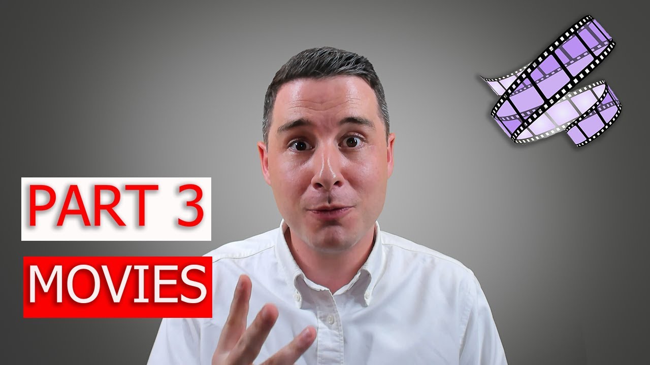 IELTS Speaking - Part 3 Sample Questions and Answers (FILMS/MOVIES)
