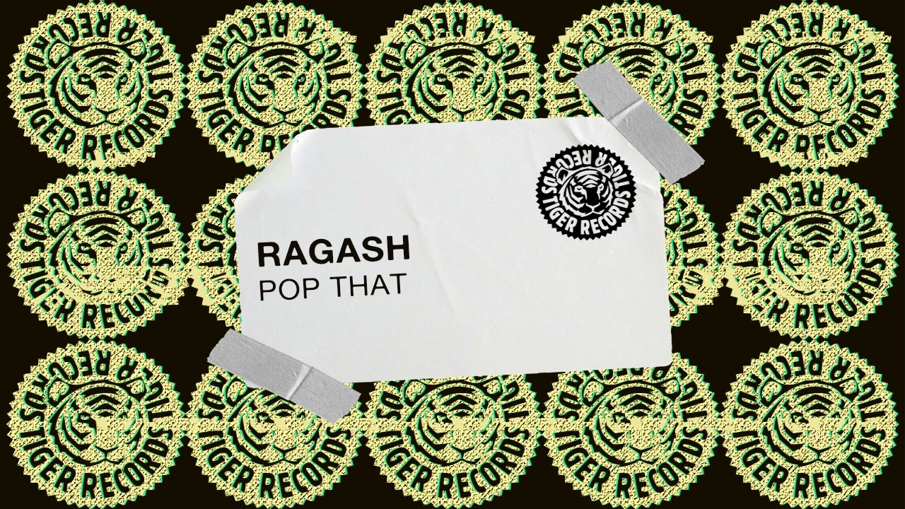 Ragash - Pop That