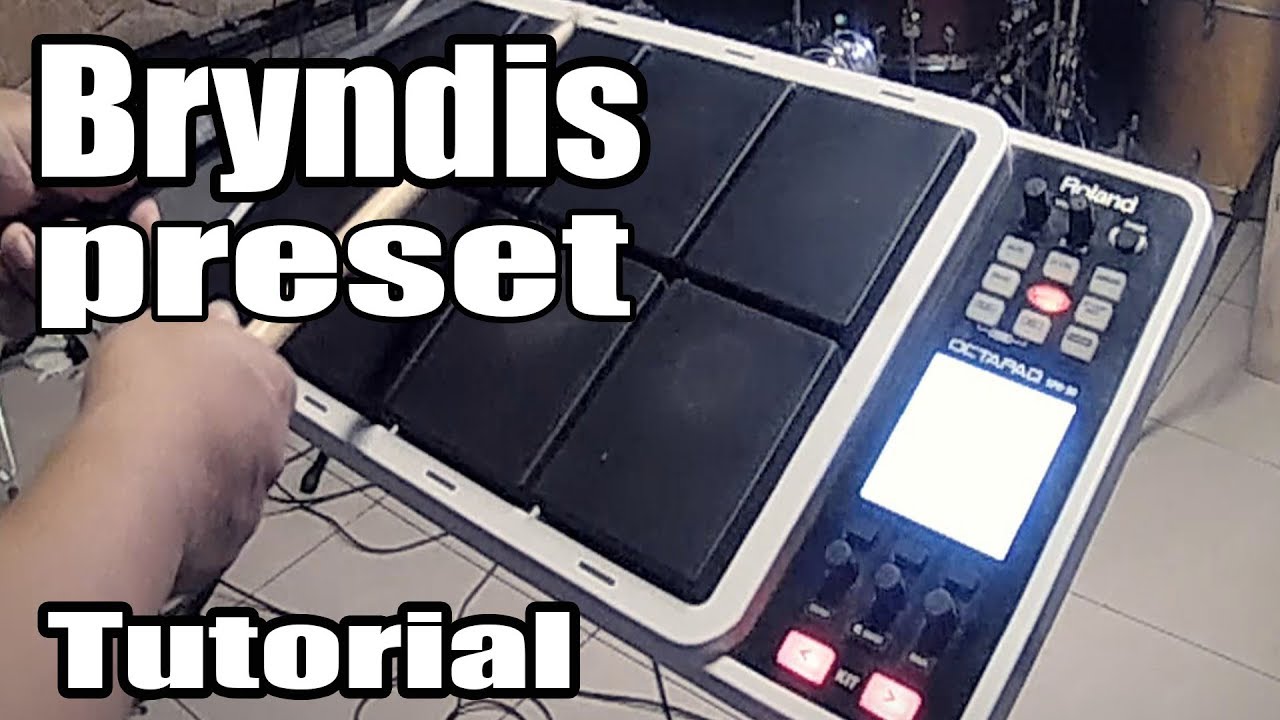 Grupo Brydis Preset Octapad Spd 30 Tutorial
