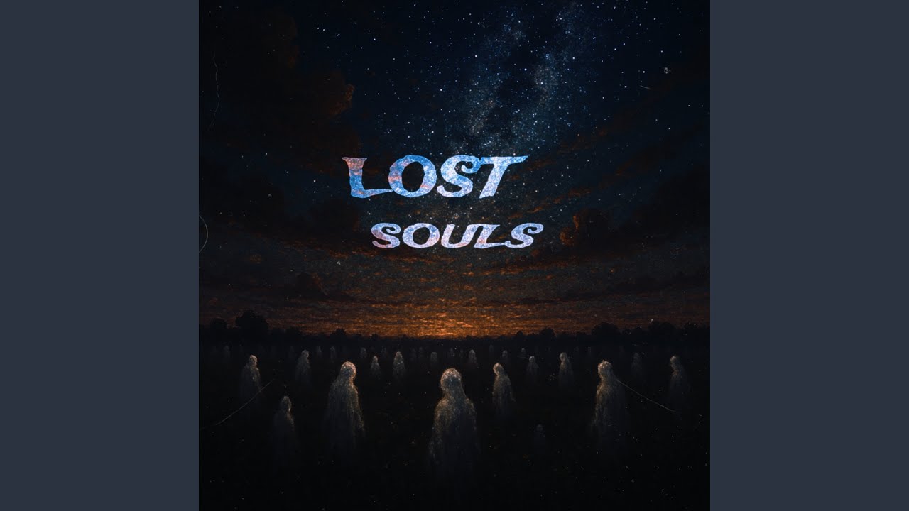 LOST SOULS