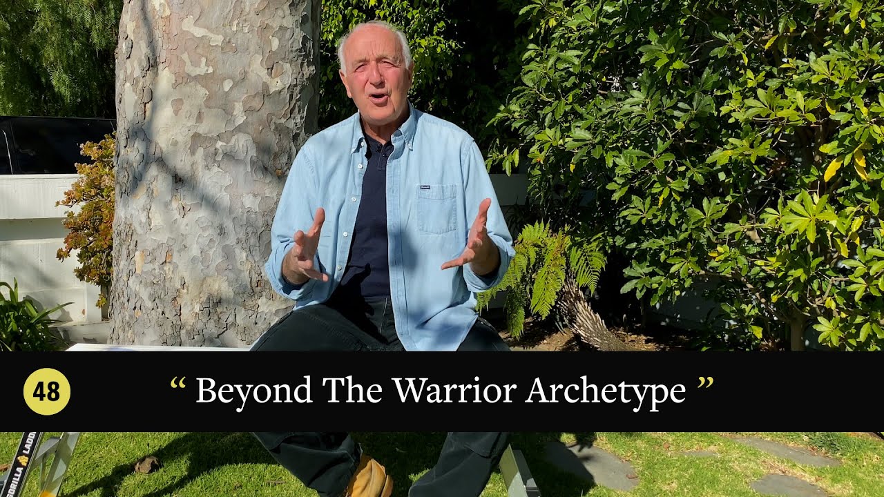 Episode 48: Beyond the Warrior Archetype