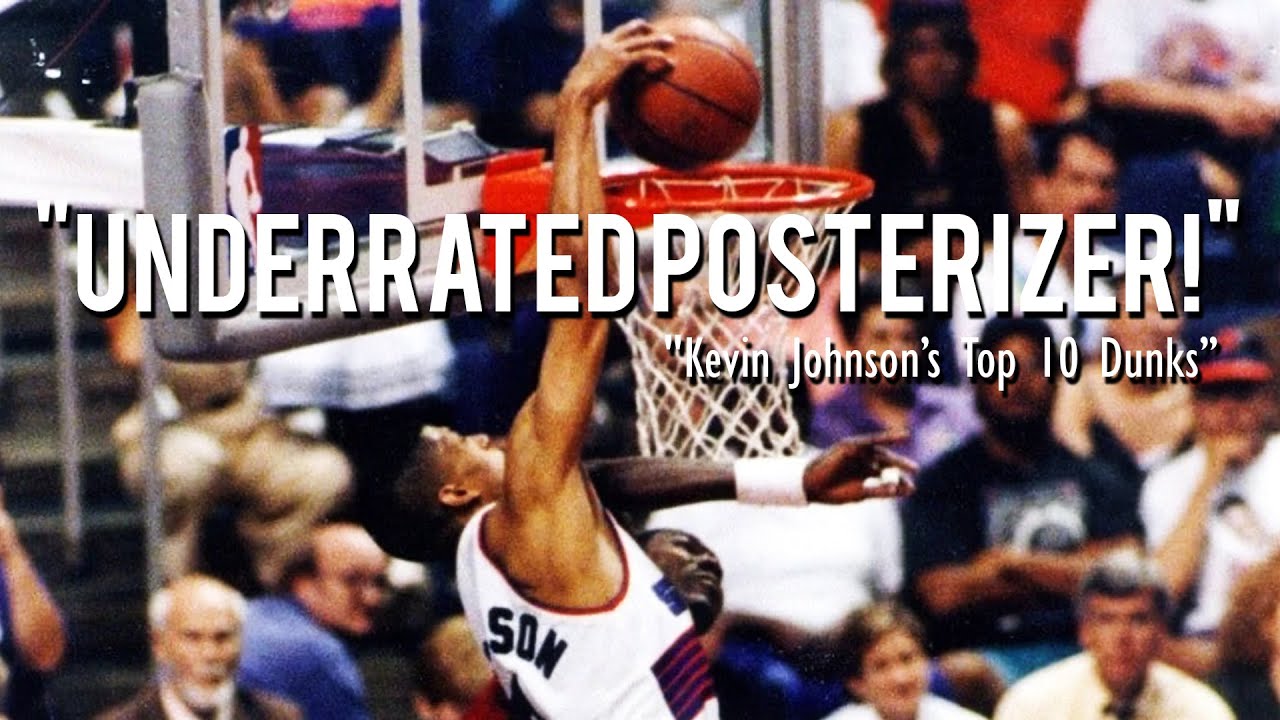 Top 10 Kevin Johnson Dunks – Including the Poster on Hakeem! 🔥