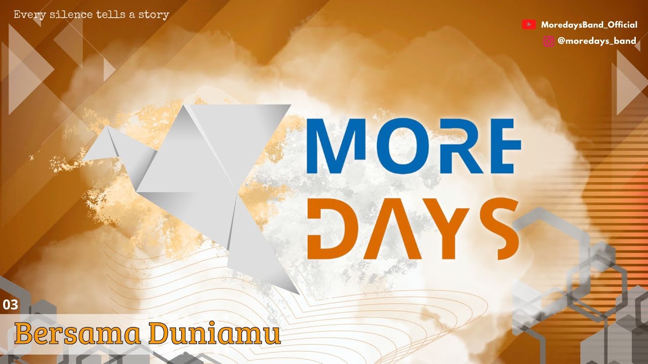 More Days - Bersama Duniamu (Official Music Video)