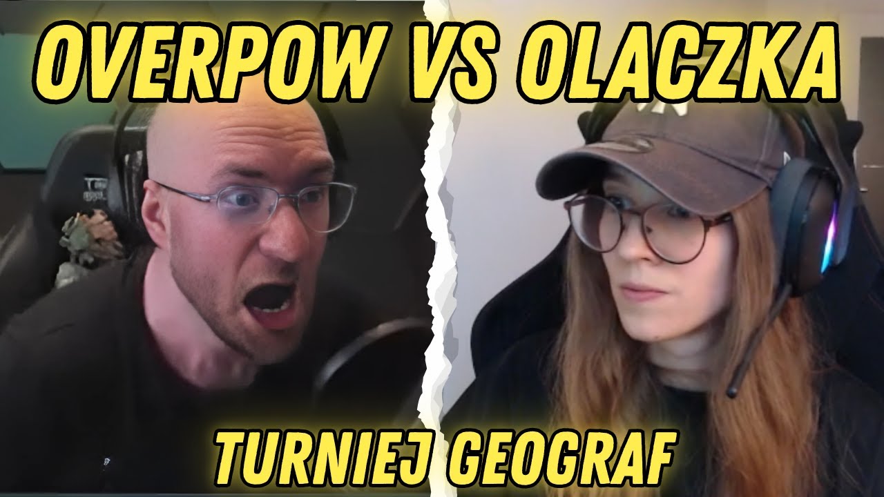 OLACZKA VS OVERPOW | TURNIEJ GEOGRAF