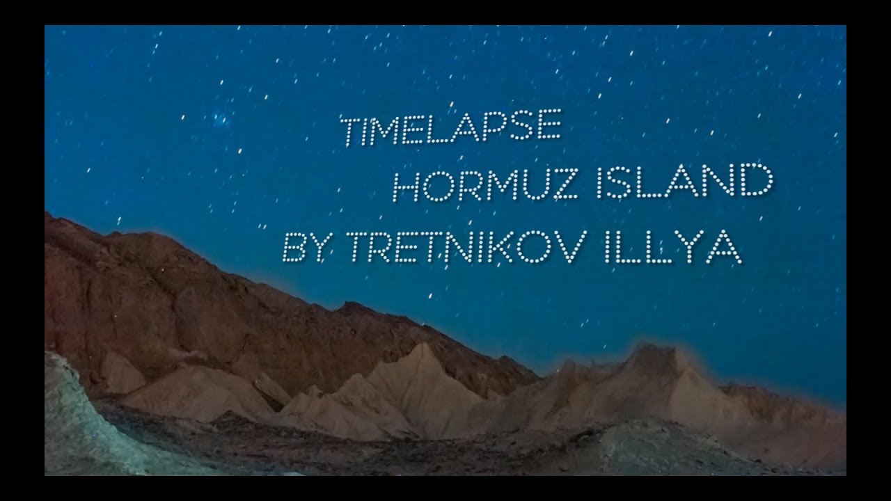 Timelipse of Hormoz Island Night