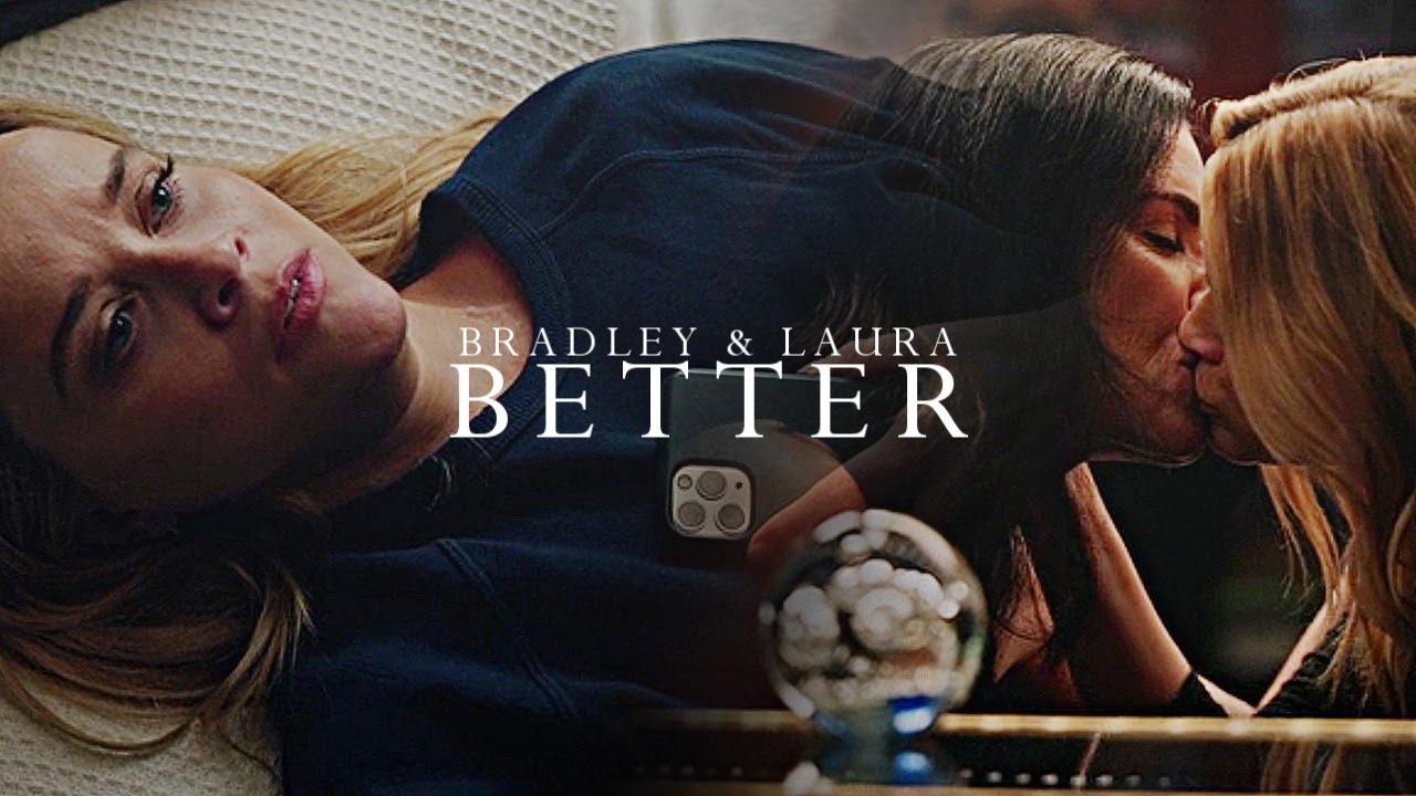 Bradley & Laura | Better