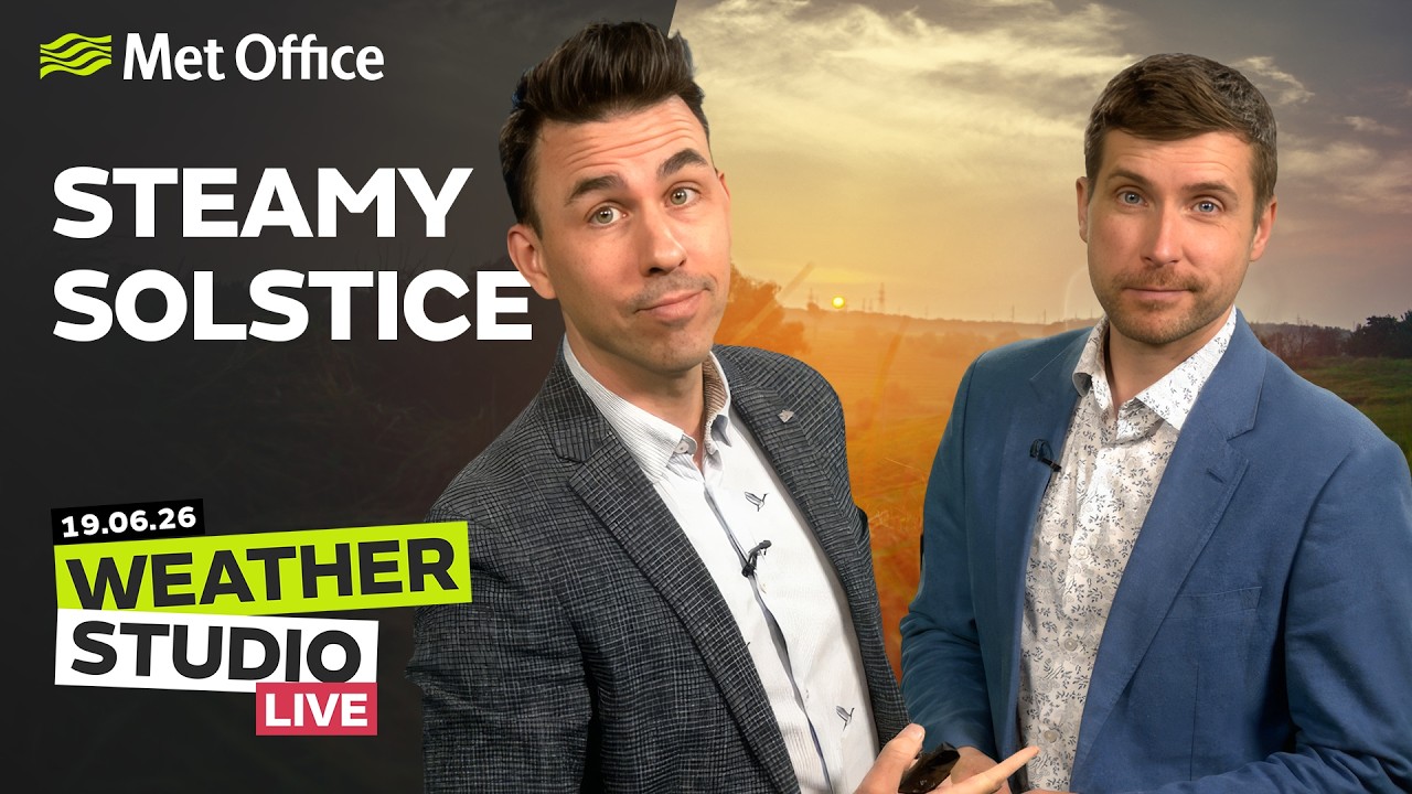 Становится жарче... и жарче &mdash; 19.06.2026 &mdash; Weather Studio Live: Прогноз Met Office