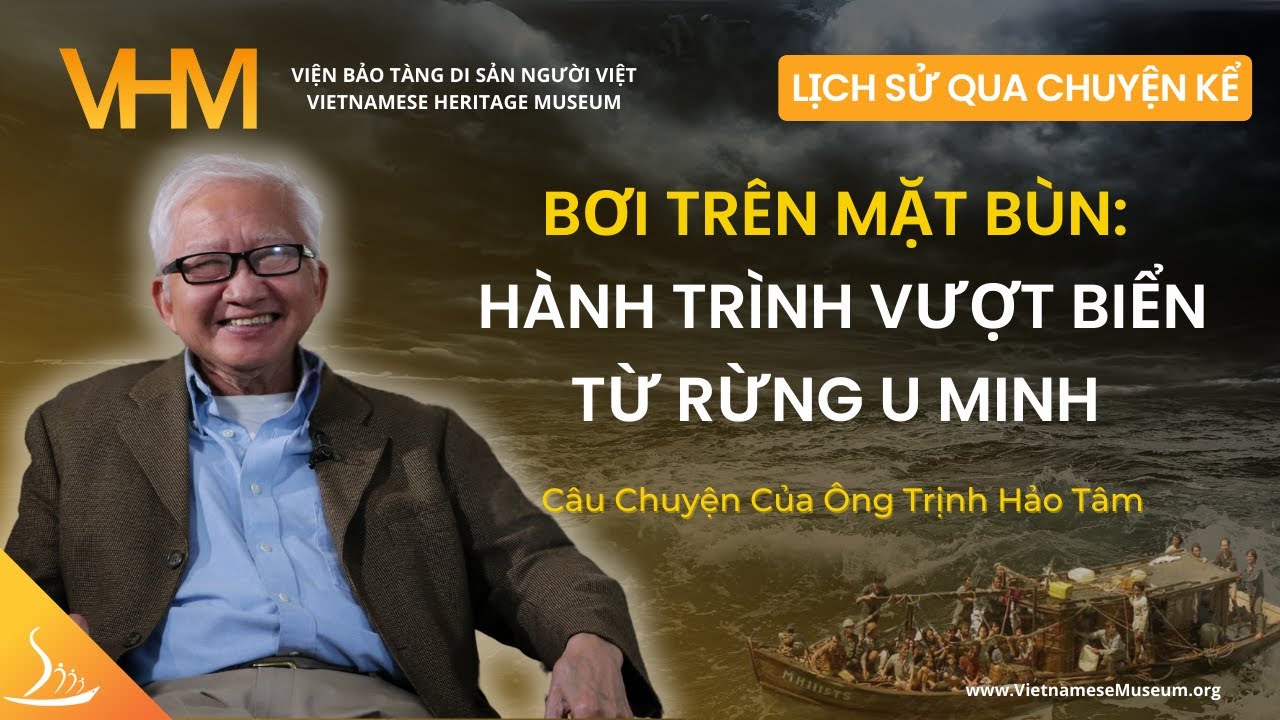 Bơi Trên Mặt Bùn: Hành Trình Vượt Biển Từ Rừng U Minh - Câu Chuyện của Ông Trịnh Hảo Tâm